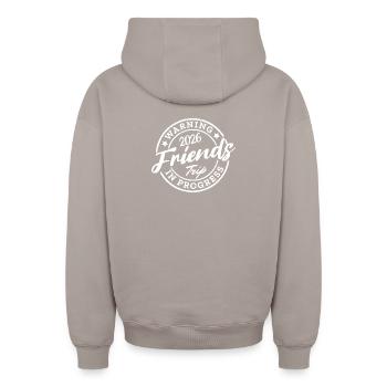 warning friends trip 2026 in progress - Oversized Heavyweight Unisex Zip Hoodie - taupe - Back - AI Model Male 178 light (178cm)