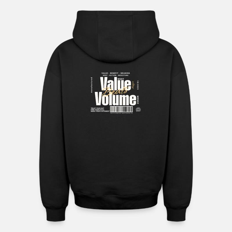 Value Beats Volume – Statement Design (Dunkel) - Oversized Heavyweight Unisex Zip Hoodie - Schwarz