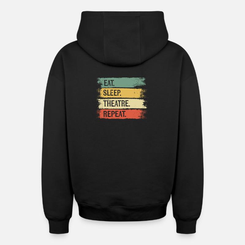Manger, dormir, théâtre, répéter - Sweat à capuche unisexe zippé oversize épais SPREAD - noir
