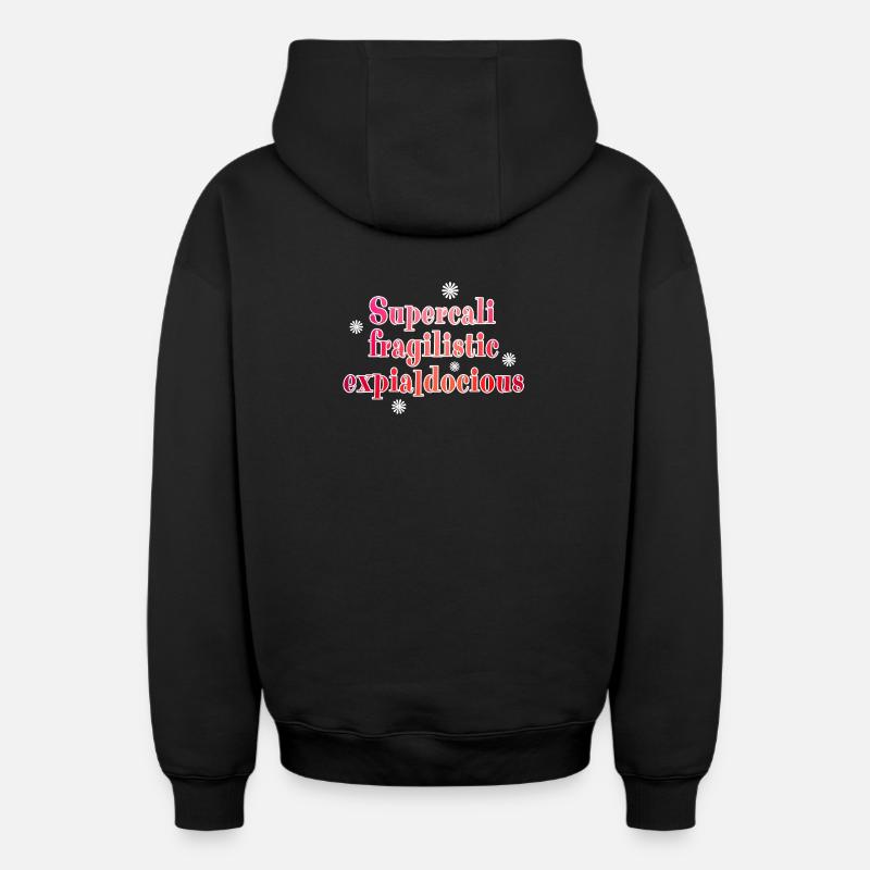Supercalifragilistic - Sweat à capuche unisexe zippé oversize épais SPREAD - noir