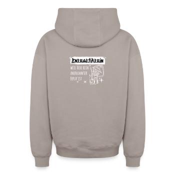 Energetikerin – Lustiger Hexen Spruch - Oversized Heavyweight Unisex Zip Hoodie - Taupe - Hinten - AI Model Male 178 light (178cm)