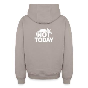 Katzen Spruch Not Today Büro Cat Homeoffice Katze - Oversized Heavyweight Unisex Zip Hoodie - Taupe - Hinten - AI Model Male 178 light (178cm)