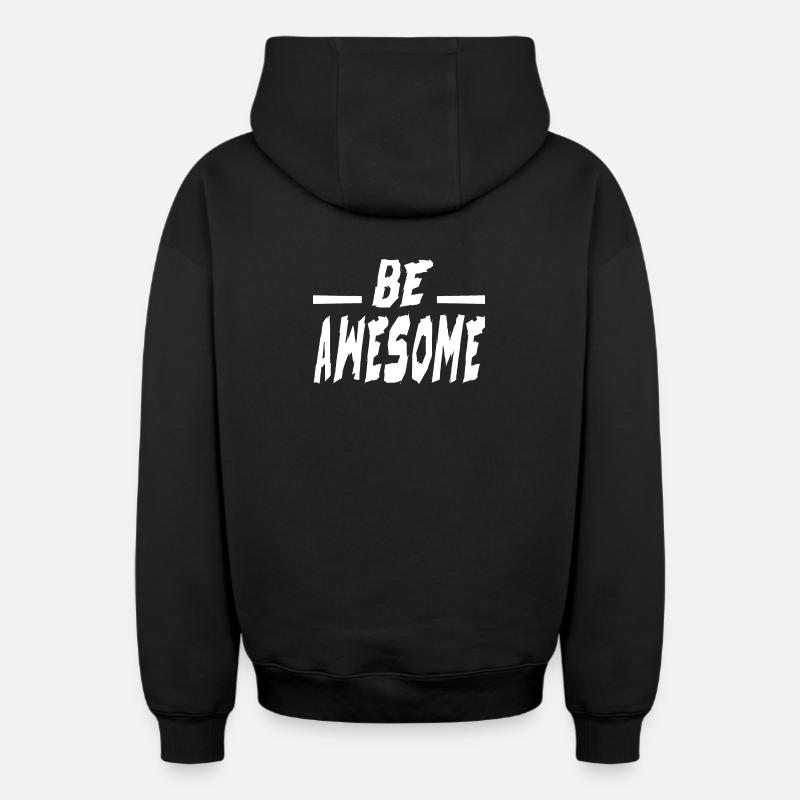 Soyez génial - Sweat à capuche unisexe zippé oversize épais SPREAD - noir