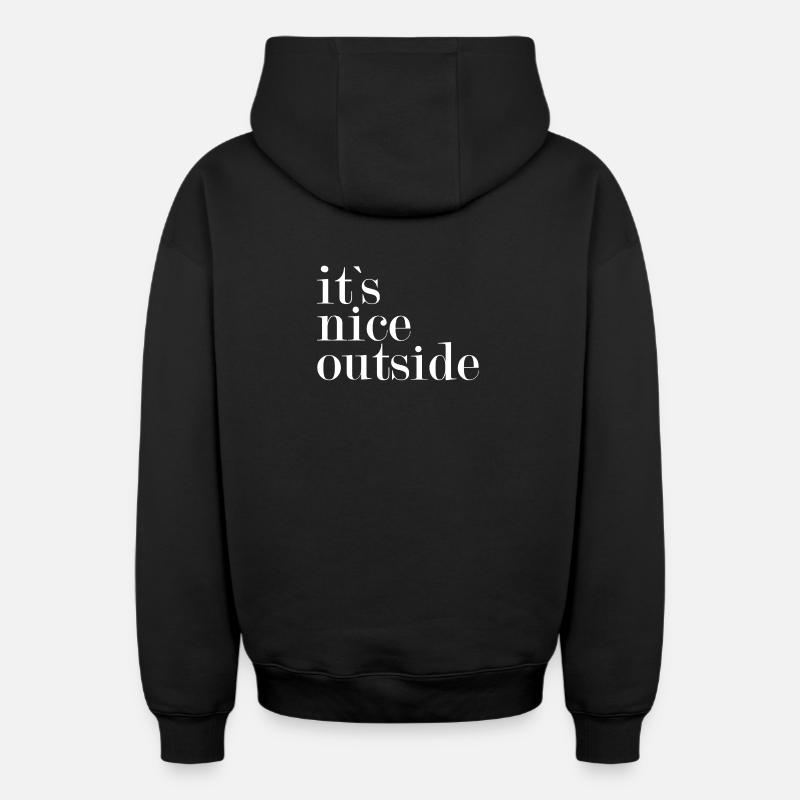Il fait beau dehors... - Sweat à capuche unisexe zippé oversize épais SPREAD - noir
