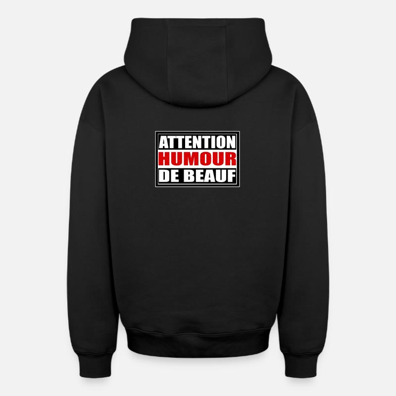 Attention humour de beauf - Sweat à capuche unisexe zippé oversize épais SPREAD - noir