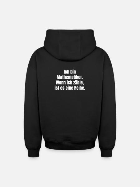 I'm a mathematician: Counting series - Oversized Heavyweight Unisex Zip Hoodie - black
