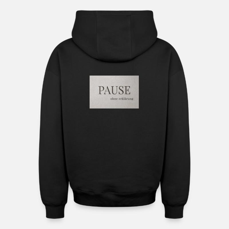 Pause – without explanation - Oversized Heavyweight Unisex Zip Hoodie - black