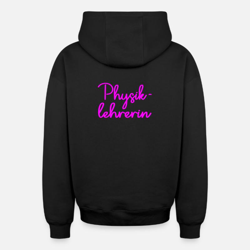 Physiklehrerin Physik Lehrerin - Oversized Heavyweight Unisex Zip Hoodie - Schwarz