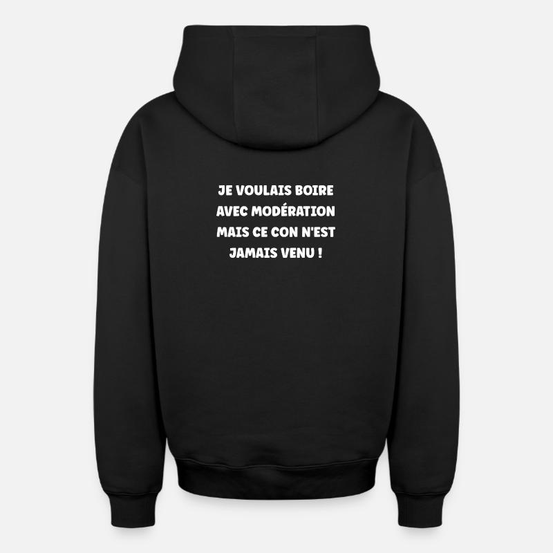 Boire avec Modération  - Sweat à capuche unisexe zippé oversize épais SPREAD - noir