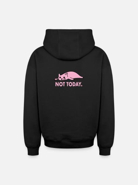 Not Today Cat Lazy Funny Work - Oversized Heavyweight Unisex Zip Hoodie - black