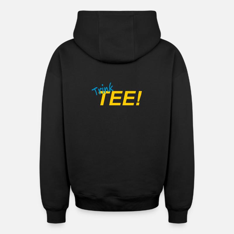 TRINK TEE! - Oversized Heavyweight Unisex Zip Hoodie - Schwarz