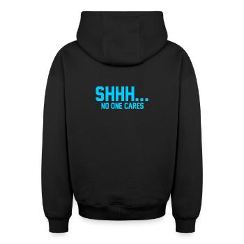 SHHH... No one cares - Oversized Heavyweight Unisex Zip Hoodie - black - Back - AI Model Male 185 dark (185cm)