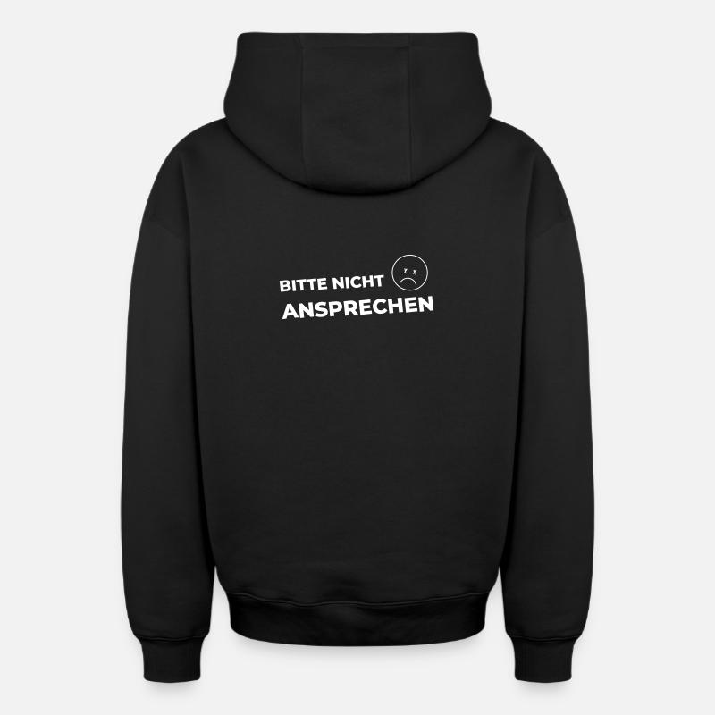 Bitte nicht ansprechen - Oversized Heavyweight Unisex Zip Hoodie - Schwarz