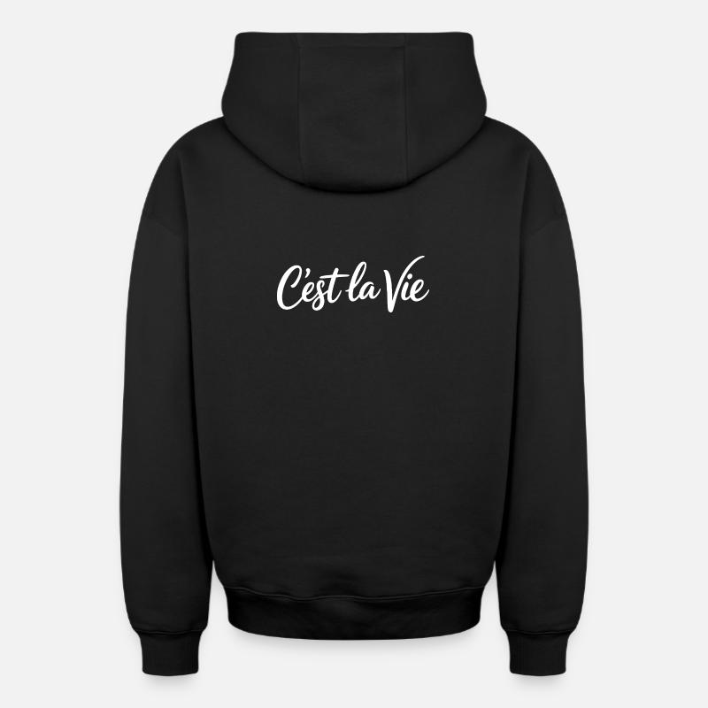 Cest la Vie Statement - Oversized Heavyweight Unisex Zip Hoodie - Schwarz