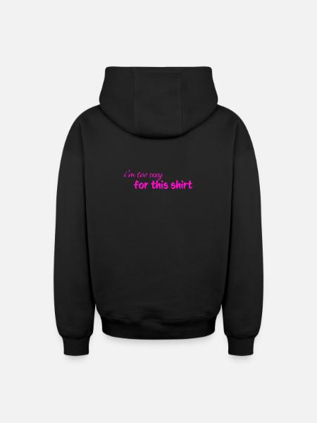 too_sexy - Oversized Heavyweight Unisex Zip Hoodie - black