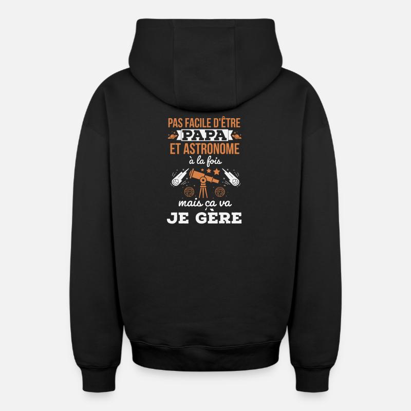 Papa et astronome - Sweat à capuche unisexe zippé oversize épais SPREAD - noir
