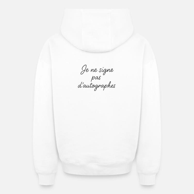 Je ne signe pas d'autographes - Sweat à capuche unisexe zippé oversize épais SPREAD - blanc
