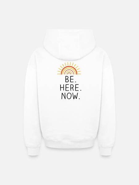 Be Here Now dreifarbig - Oversized Heavyweight Unisex Zip Hoodie - Weiß