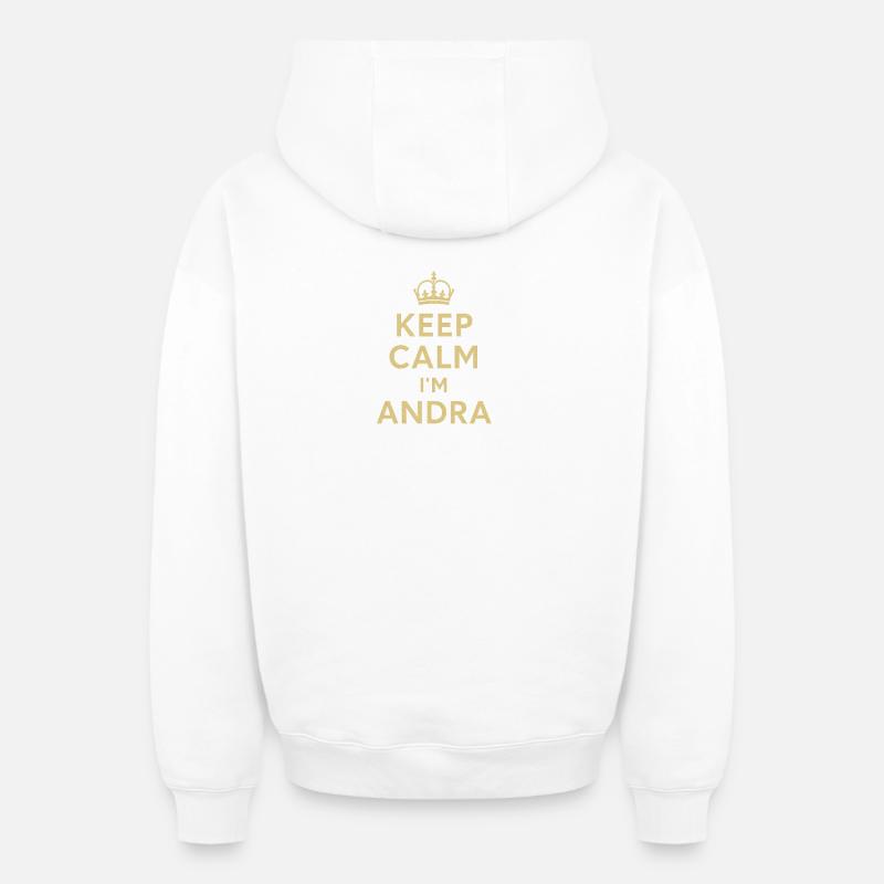 Keep_Calm_I m_Andra - Sweat à capuche unisexe zippé oversize épais SPREAD - blanc