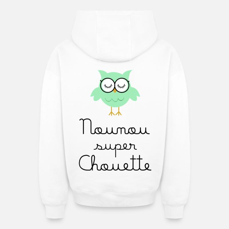 Nounou super chouette - Sweat à capuche unisexe zippé oversize épais SPREAD - blanc