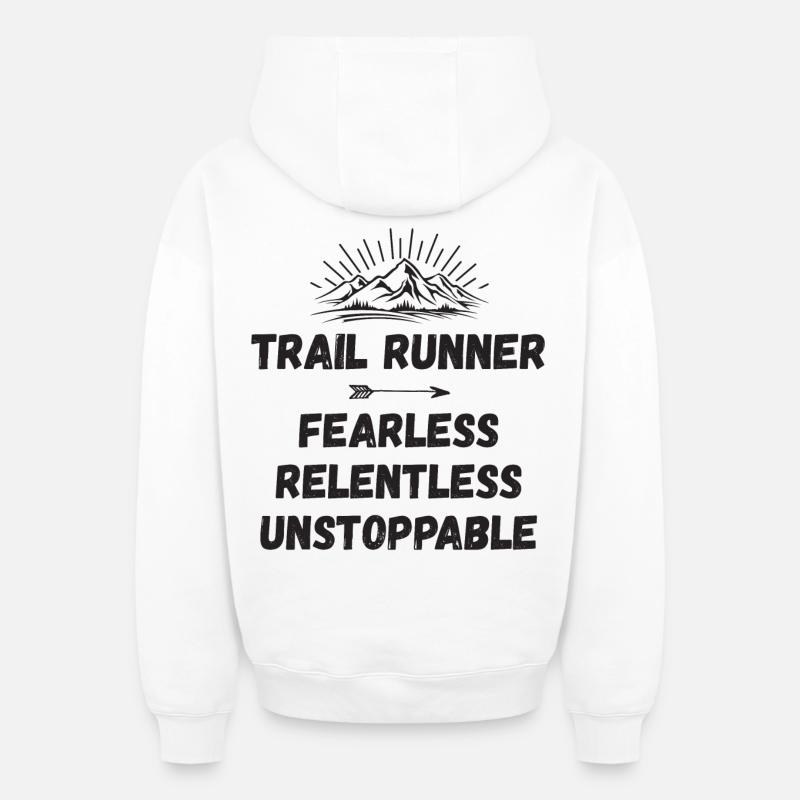 Trail Runner - Intrépide. Implacable. Imparable. - Sweat à capuche unisexe zippé oversize épais SPREAD - blanc
