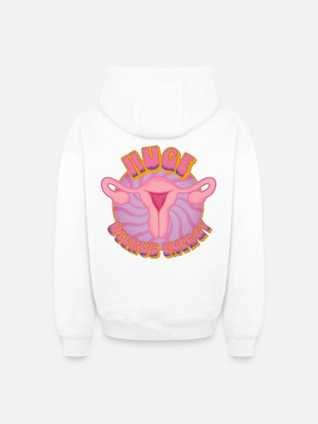 Huge Uterus Energy – Power & Empowerment - Oversized Heavyweight Unisex Zip Hoodie - white