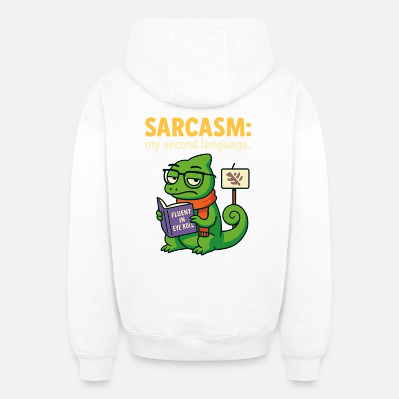 Second Language Sarcasm - Oversized Heavyweight Unisex Zip Hoodie - white