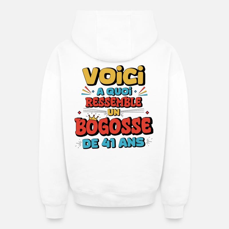 Humour Anniversaire 41 Ans - Sweat à capuche unisexe zippé oversize épais SPREAD - blanc