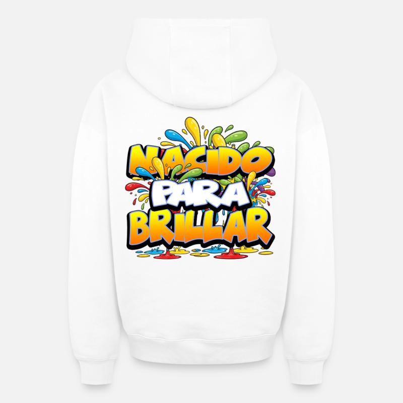 NACIDO PARA BRILLAR V2 - Sweat à capuche unisexe zippé oversize épais SPREAD - blanc