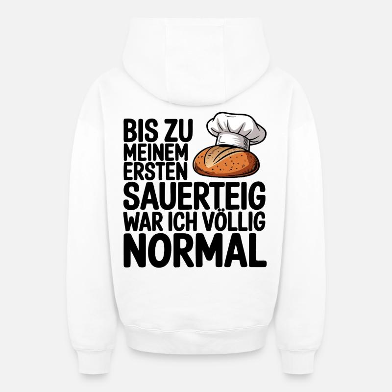 Normal bis der Sauerteig kam - Oversized Heavyweight Unisex Zip Hoodie - Weiß