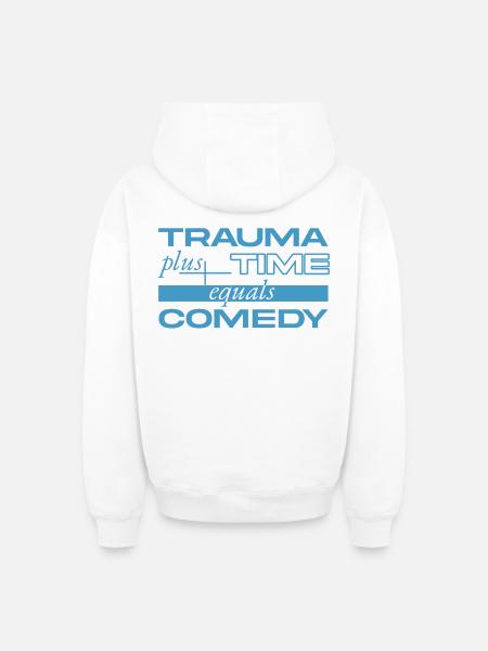 Trauma + Time = Comedy - Oversized Heavyweight Unisex Zip Hoodie - white