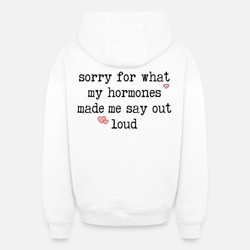 Hormone de la ménopause drôle - Sweat à capuche unisexe zippé oversize épais SPREAD - blanc