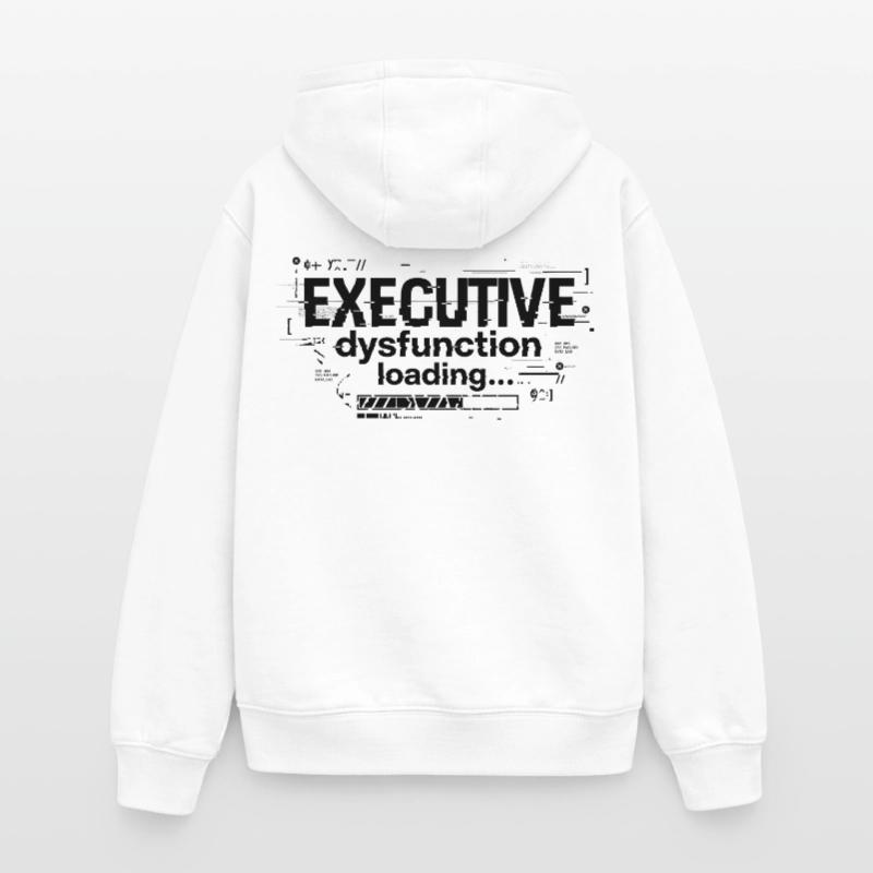 Executive Dysfunction Loading ADHD Humor Design Oversized Heavyweight Unisex Zip Hoodie
