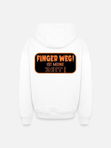 Finger Weg Zeit - Oversized Heavyweight Unisex Zip Hoodie - Weiß