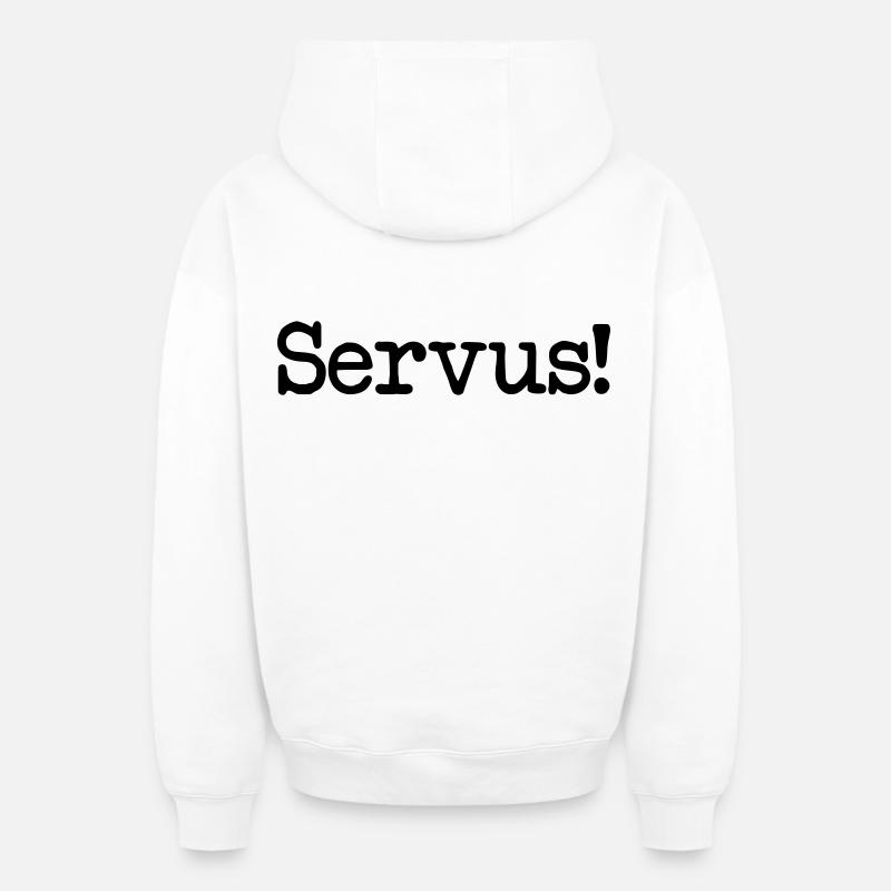 Servus! - Oversized Heavyweight Unisex Zip Hoodie - Weiß