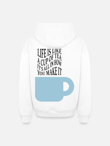 Life like tea - Oversized Heavyweight Unisex Zip Hoodie - white