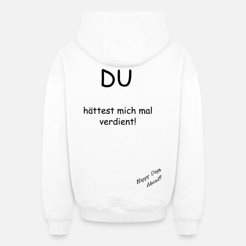 Vous me méritez ! - Sweat à capuche unisexe zippé oversize épais SPREAD - blanc