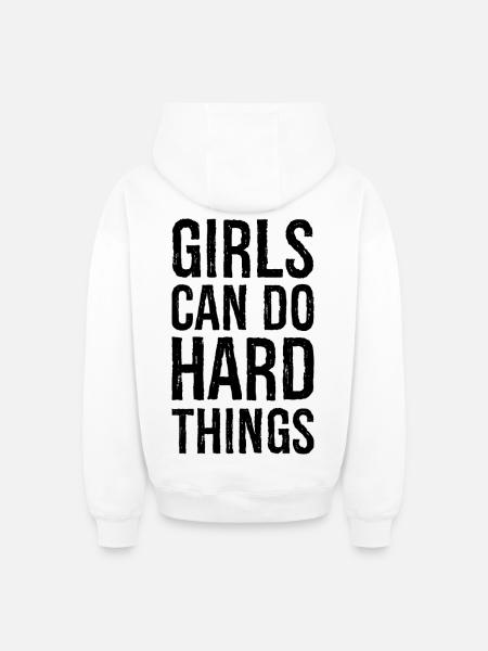 Mädchen können harte Dinge tun - Oversized Heavyweight Unisex Zip Hoodie - Weiß