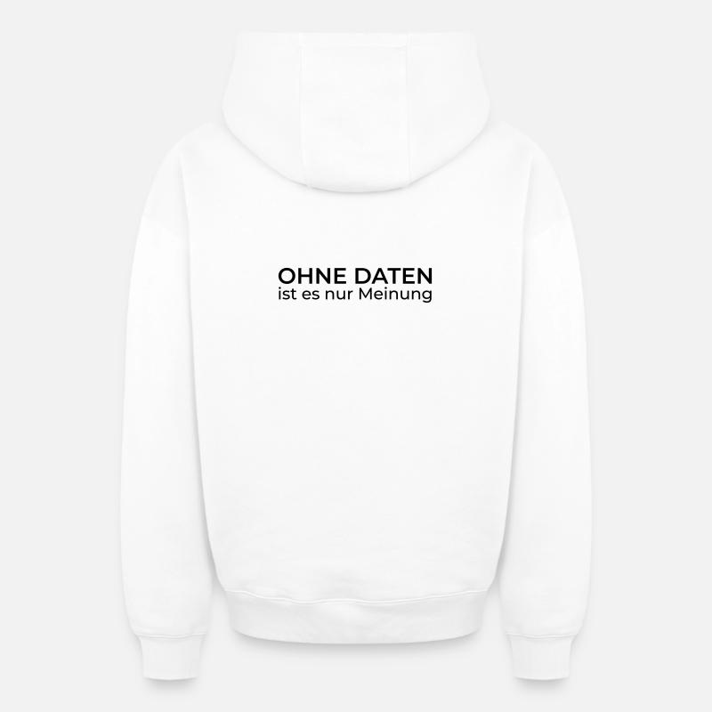Without data, only opinion – Data & Engineering - Oversized Heavyweight Unisex Zip Hoodie - white