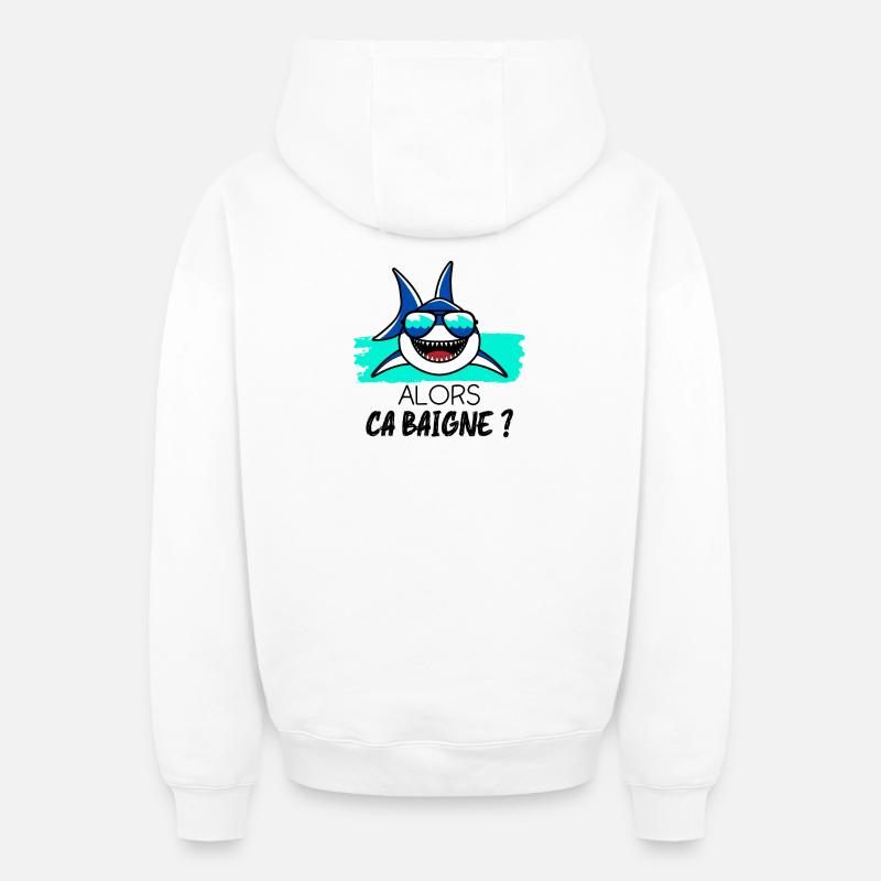 Alors ça Baigne ? - Sweat à capuche unisexe zippé oversize épais SPREAD - blanc