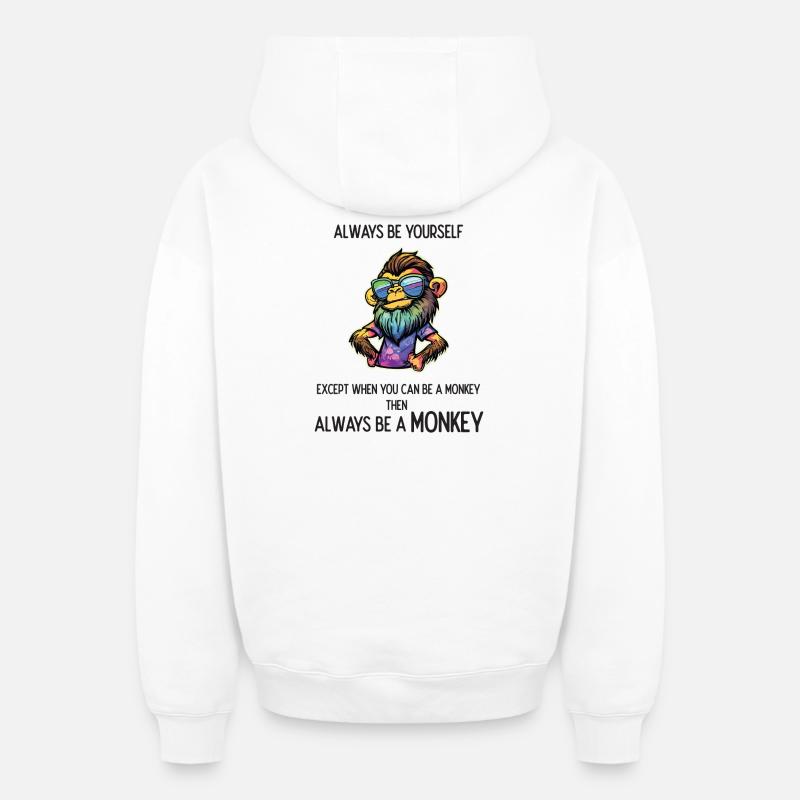 Sei immer ein Affe - Oversized Heavyweight Unisex Zip Hoodie - Weiß