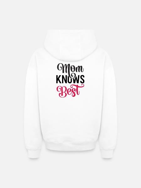 Mom Knows Best - Oversized Heavyweight Unisex Zip Hoodie - white