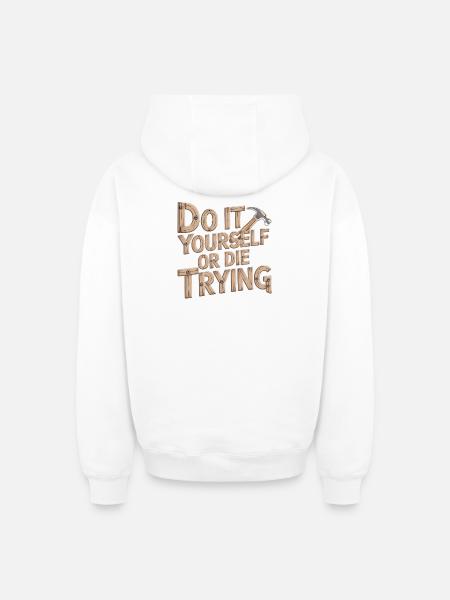 DIY Heimwerker T-Shirt - Oversized Heavyweight Unisex Zip Hoodie - Weiß