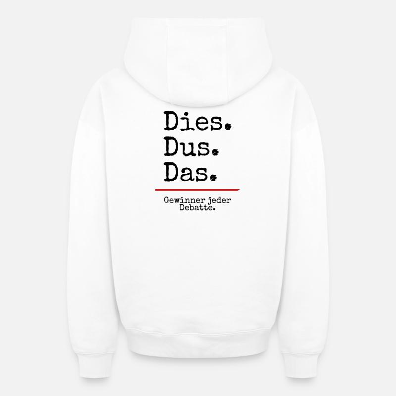 Dies Dus Das Debatte (weiß) - Oversized Heavyweight Unisex Zip Hoodie - Weiß