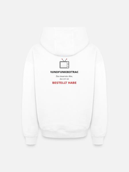 Rundfrunkbeitrag das teuerste Abo - Oversized Heavyweight Unisex Zip Hoodie - Weiß