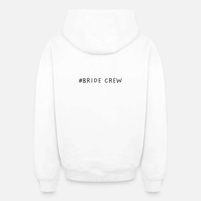 Bride Crew Hen Party Bride - Sweat à capuche unisexe zippé oversize épais SPREAD - blanc