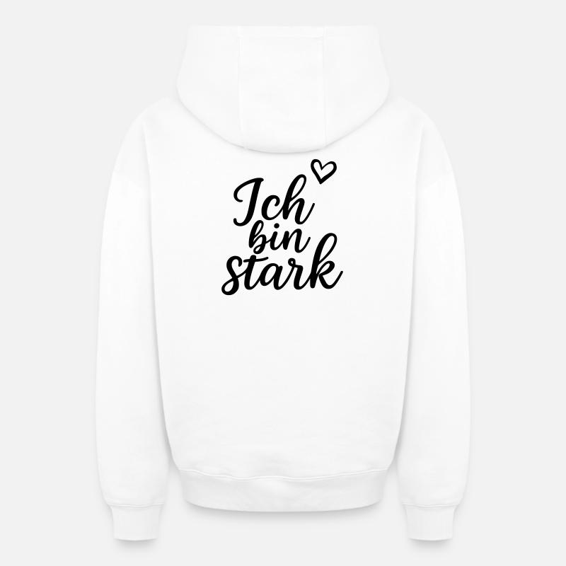 Ich bin stark - Oversized Heavyweight Unisex Zip Hoodie - Weiß
