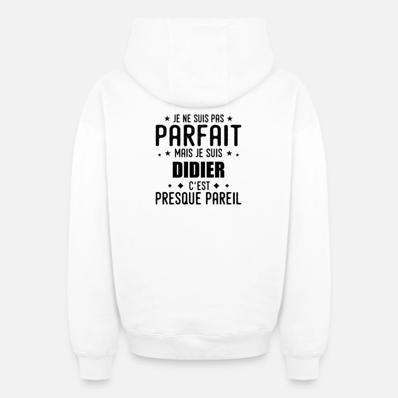 Didier : authentique, imparfait, top, perfection - Sweat à capuche unisexe zippé oversize épais SPREAD - blanc