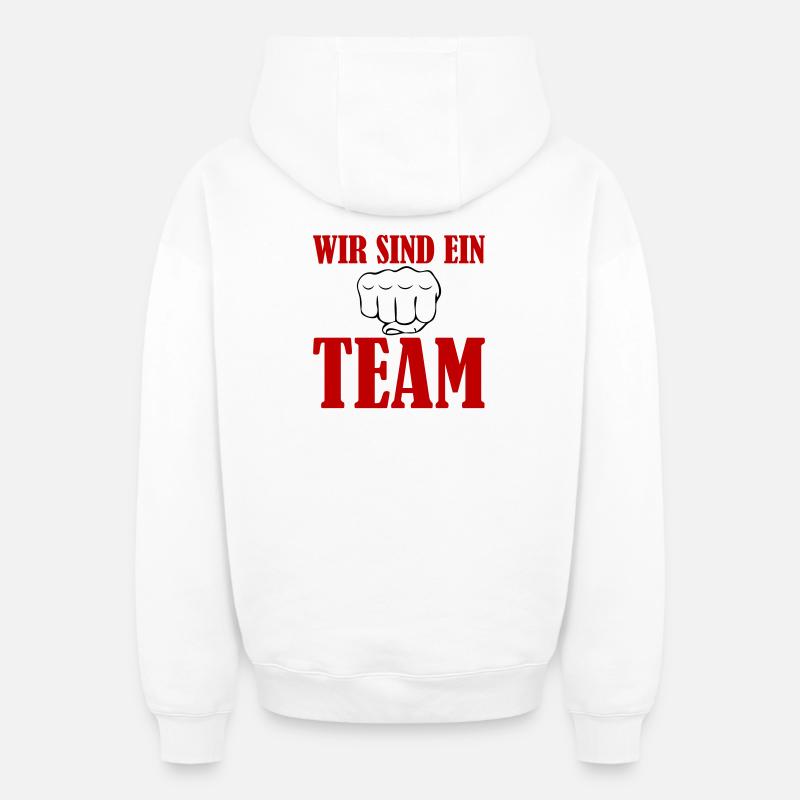 Wir Sind Ein Team  - Oversized Heavyweight Unisex Zip Hoodie - Weiß
