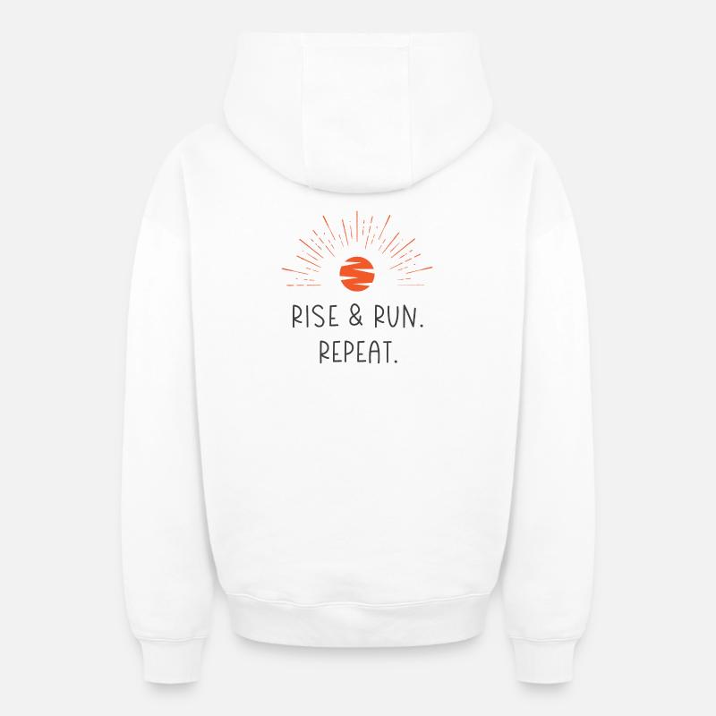 Levez-vous et courez. Répéter. - Sweat à capuche unisexe zippé oversize épais SPREAD - blanc